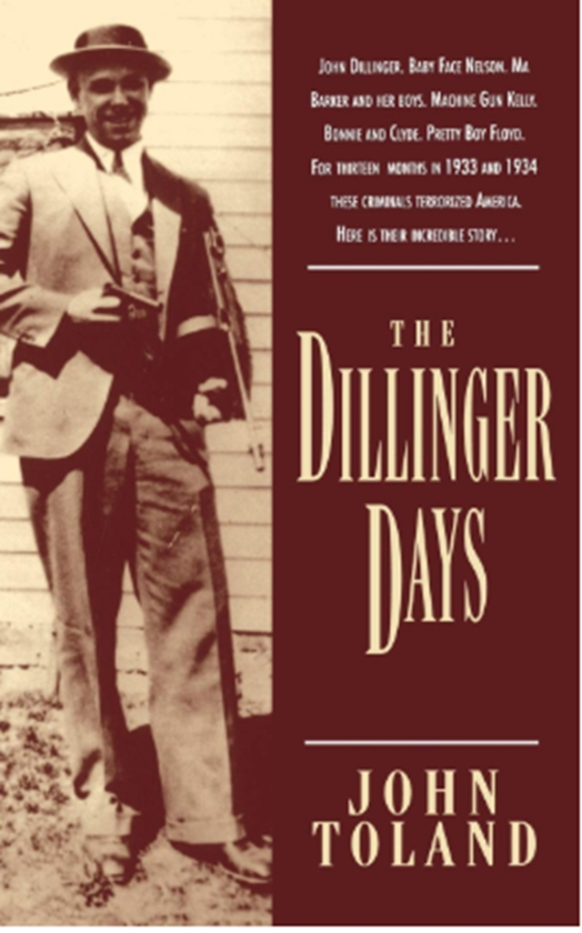 Паперова книга «The Dillinger Days», автор Джон Толанд - фото №1