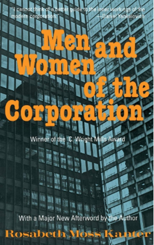 Бумажная книга «Men and Women of the Corporation : New Edition», автор Розабет Мосс Кантер - фото №1