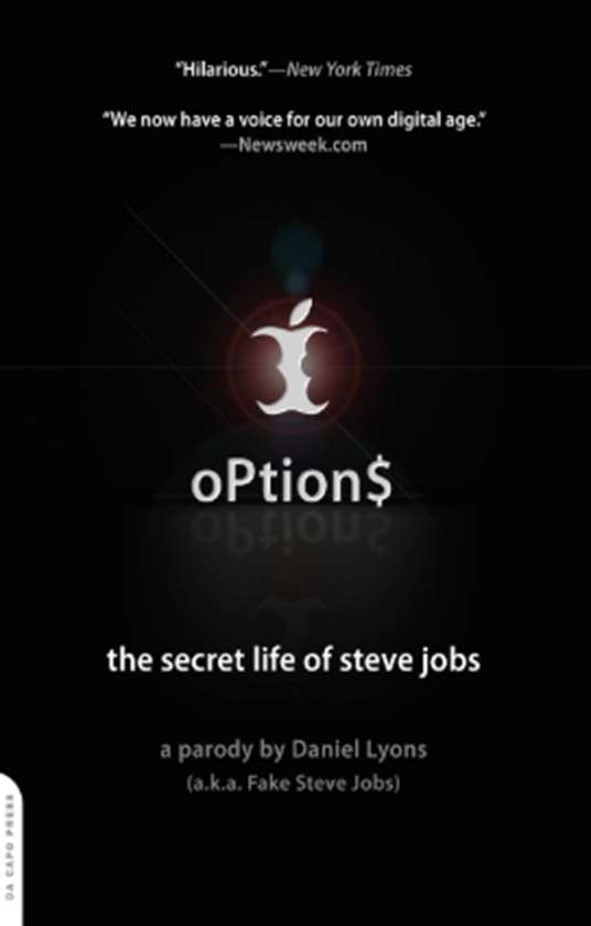 Бумажная книга «Options: The Secret Life of Steve Jobs», автор Даниэль Лайонс - фото №1