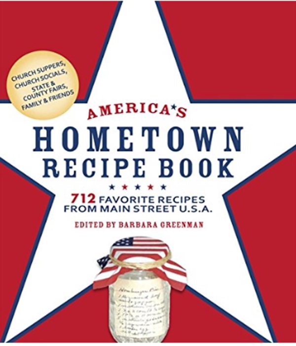 Паперова книга « America's Hometown Recipe Book : 712 Favorite Recipes from Main Street U.S.A.», автор Барбара Грінман - фото №1