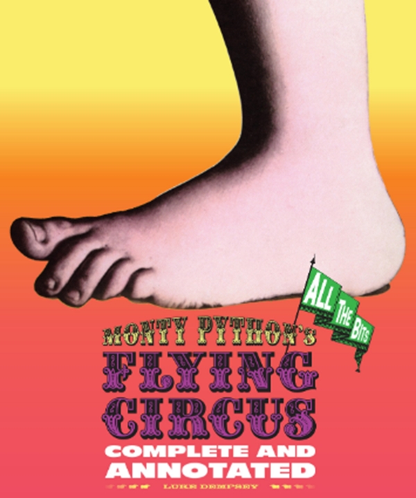 Бумажная книга «Monty Python's Flying Circus: Complete And Annotated...All The Bits», автор Люк Демпси - фото №1