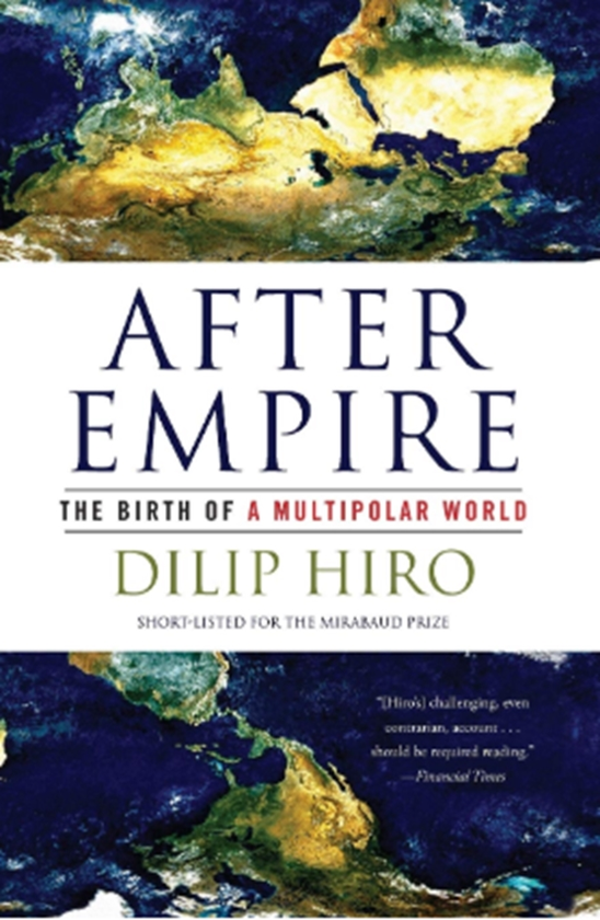 Бумажная книга « After Empire : The Birth of a Multipolar World», автор Дилип Хиро - фото №1
