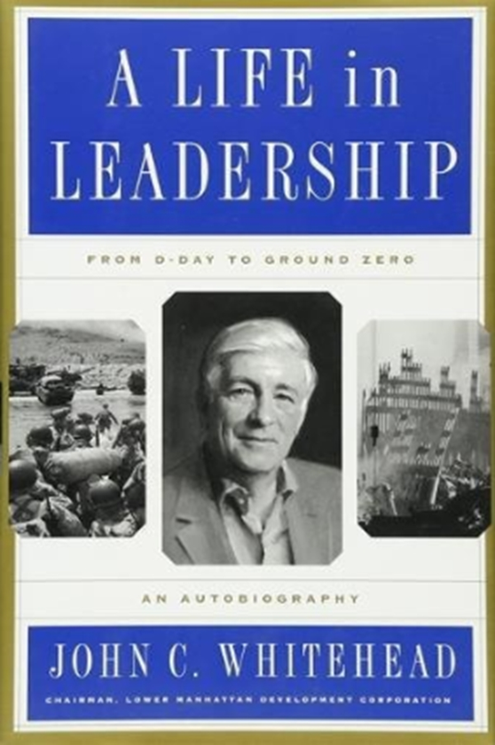 Бумажная книга «A Life In Leadership», автор Джон С. Уайтхед - фото №1