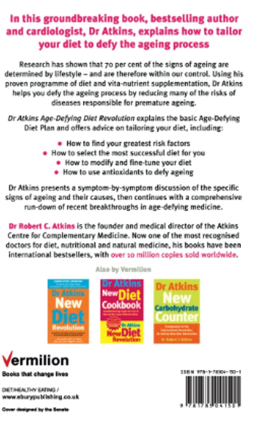 Бумажная книга «Dr Atkins Age-Defying Diet Revolution: Feel great, live longer», автор Роберт С. Аткинс - фото №1