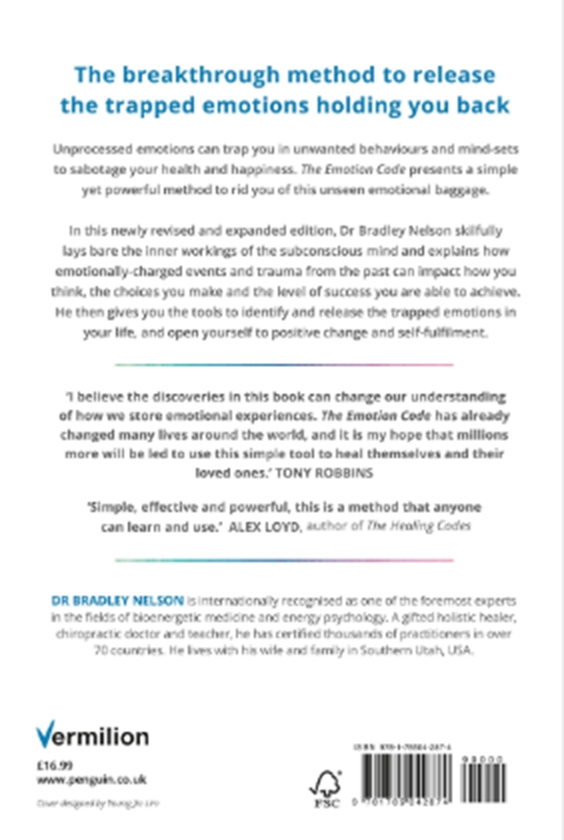 Паперова книга «The Emotion Code : How to Release Your Trapped Emotions for Abundant Health, Love and Happiness», автор Бредлі Нельсон - фото №1