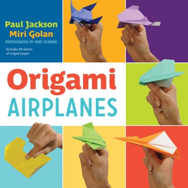 Бумажная книга «Origami Airplanes», авторов Пол Джексон, Мири Голан - фото №1