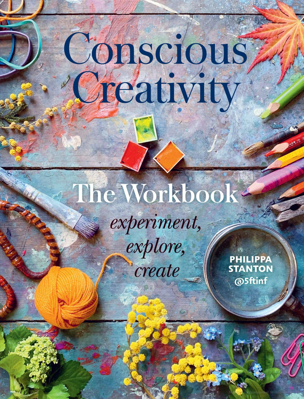 Бумажная книга «Conscious Creativity. The Workbook - experiment, explore, create», автор Филиппа Стантон - фото №1