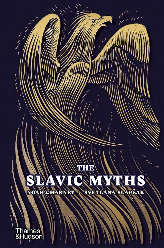 Паперова книга «The Slavic Myths», авторів Ной Чарні, Світлана Слапшак - фото №1
