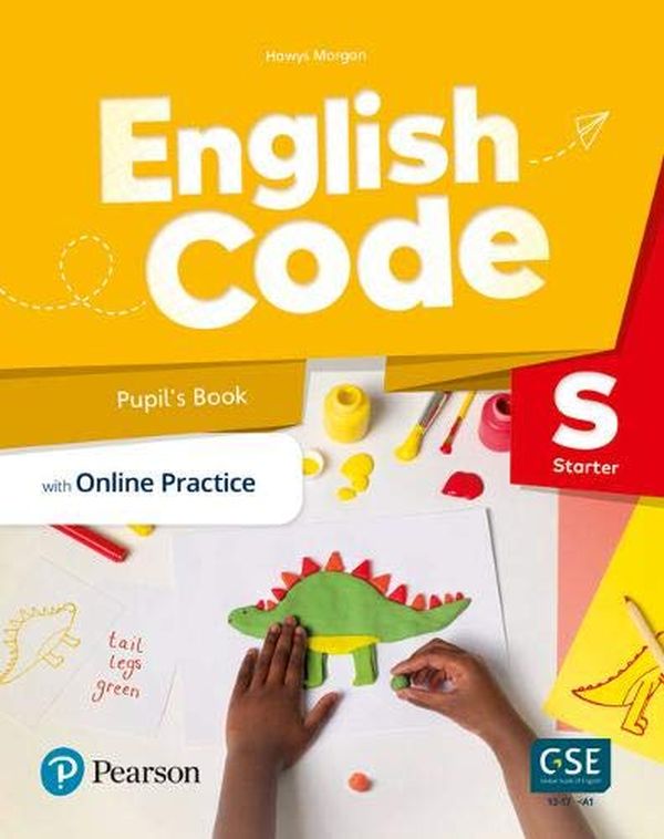 Паперова книга «English Code British Starter Pupil's Book with Online Practice & Digital Resources», автор Хоуіс Морган - фото №1