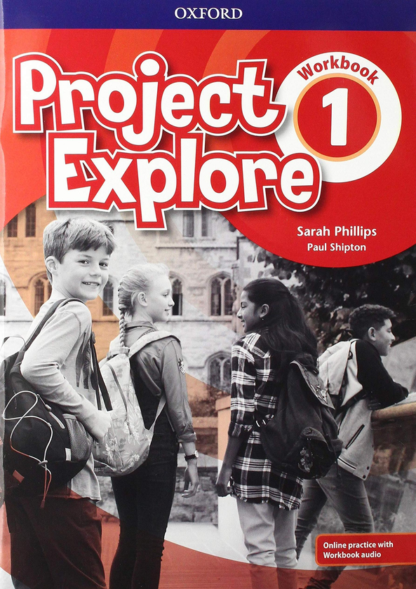 [object Object] «Project Explore 1 Workbook with Online Practice», авторів Сара Філіпс, Пол Шиптон - фото №1