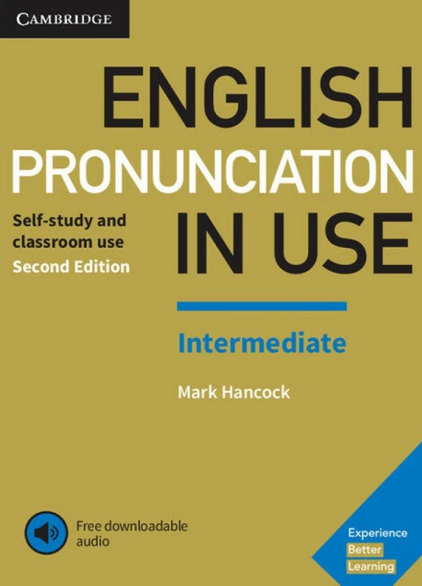 Паперова книга «English Pronunciation in Use. Intermediate with Answers and Downloadable Audio», автор Марк Хенкок - фото №1