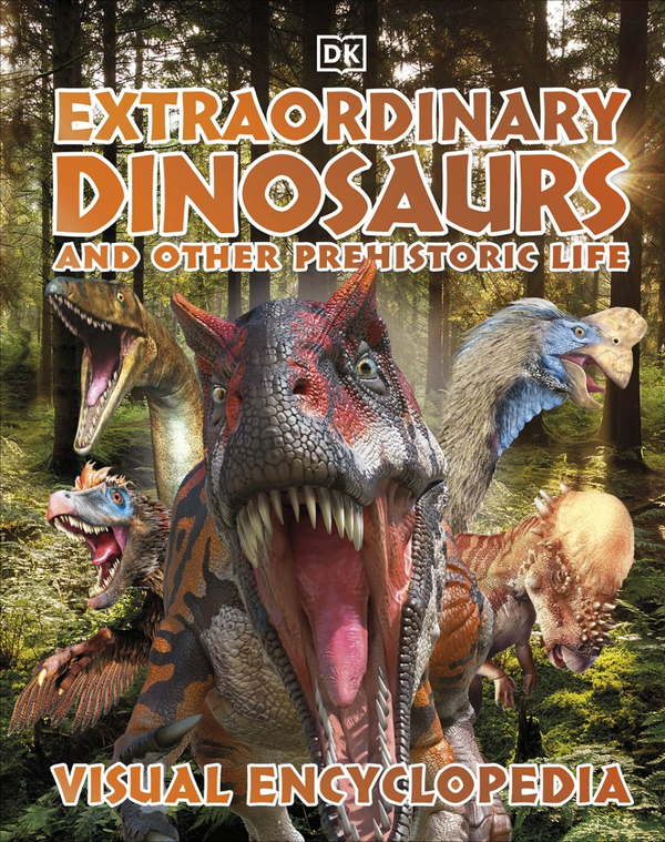 Бумажная книга «Extraordinary Dinosaurs and Other Prehistoric Life. Visual Encyclopedia» - фото №1