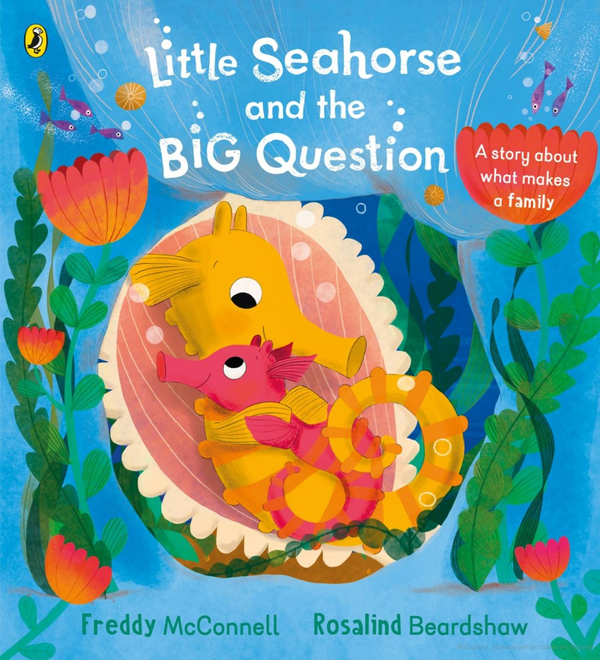 Паперова книга «Little Seahorse and the Big Question», автор Фредді МакКоннелл - фото №1
