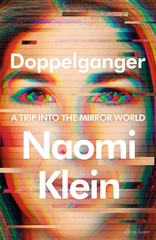 Бумажная книга «Doppelganger: A Trip Into the Mirror World», автор Наоми Кляйн - фото №1