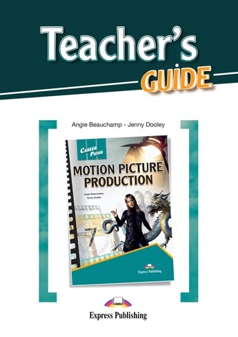 Бумажная книга «Career Paths. Motion Picture Production. Teacher's Guide», автор Дженни Дули - фото №1