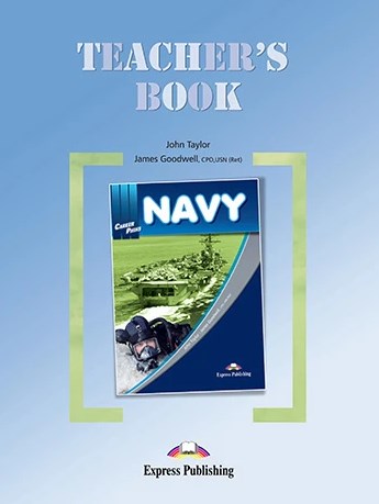 Паперова книга «Career Paths. Navy. Teacher's Βοοκ», авторів Джон Тейлор, Джеймс Гудвел - фото №1
