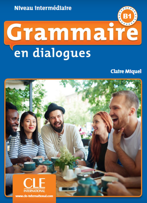 [object Object] «Grammaire en dialogues. Niveau intermédiaire (+CD-ROM)», автор Клер Мікель - фото №1