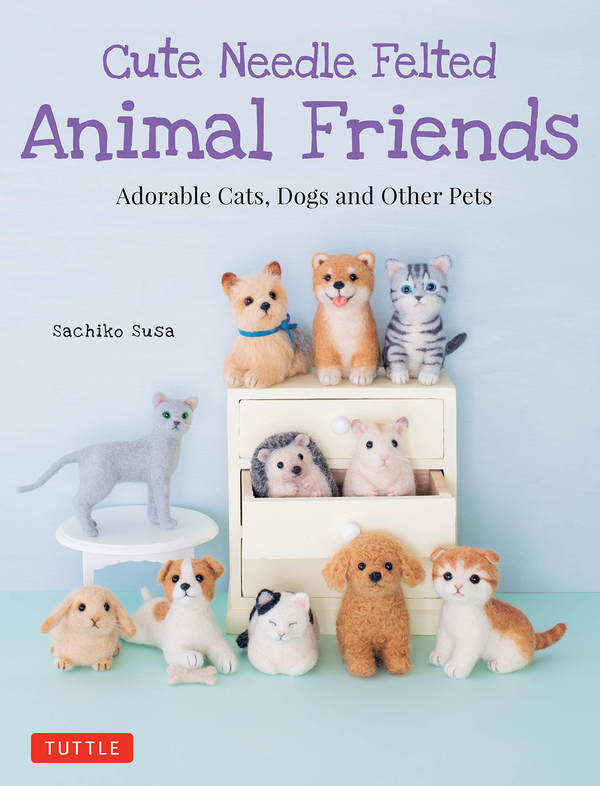 Паперова книга «Cute Needle Felted Animal Friends», автор Сачіко Суза - фото №1