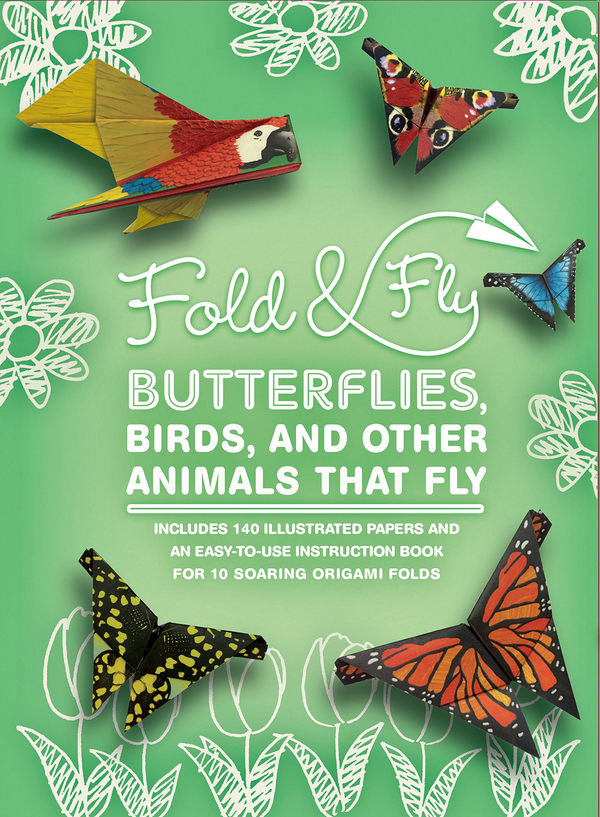 Паперова книга «Fold and Fly Origami: Butterflies, Birds, and Other Animals that Fly», автор Стефані Гувер - фото №1
