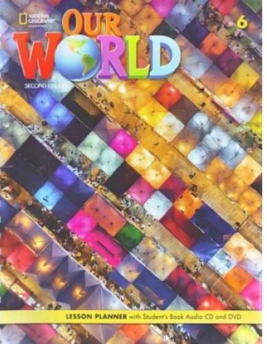 [object Object] «Our World 6. 2nd Edition. Lesson Planner with Student's Book Audio CD and DVD», авторів Діана Пінклі, Габріель Прітчард, Роб Свед, Кейт Корі-Райт - фото №1