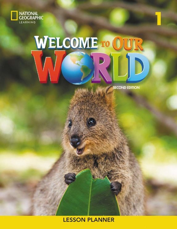 [object Object] «Welcome to Our World 1. 2nd edition. Lesson Planner», авторів Джилл Корі О'Салліван, Джоан Канґ Шін - фото №1
