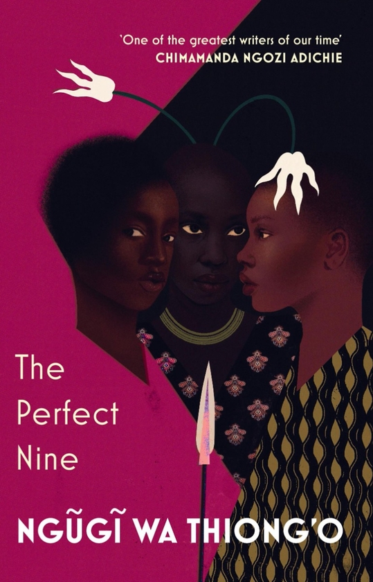 Бумажная книга «The Perfect Nine», автор Нгуги Ва Тхионго - фото №1