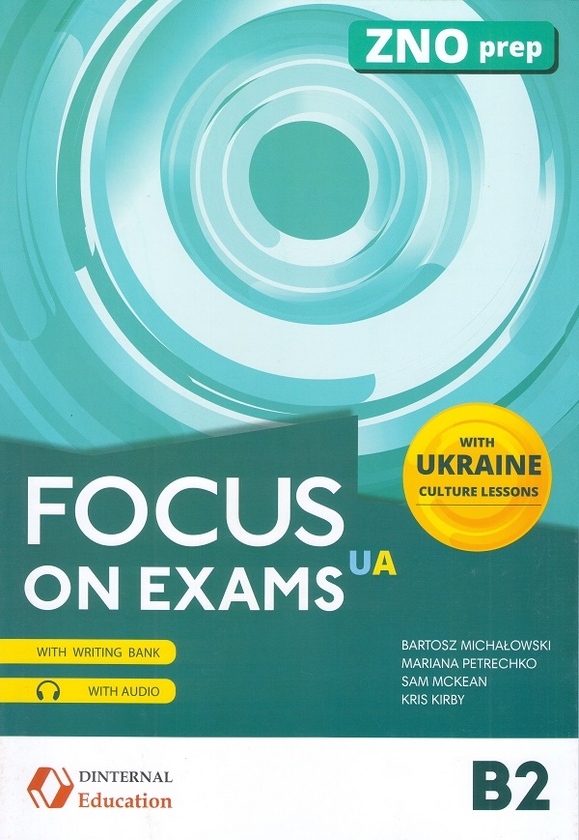 [object Object] «Focus on exams UA B2», авторов Крис Кирби, Марьяна Петречко, Бартош Михаловский, Сэм Маккин - фото №1
