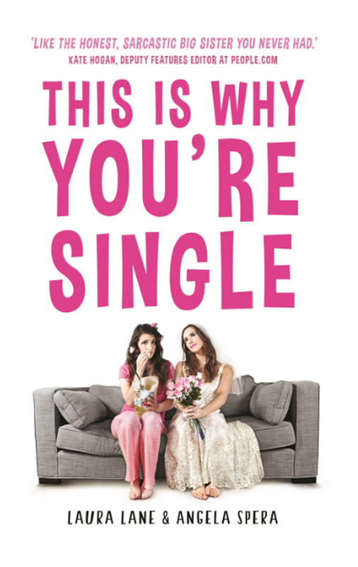 Паперова книга «This Is Why You're Single», авторів Лаура Лейн, Анжела Спера - фото №1