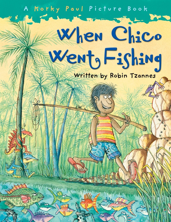 Бумажная книга «When Chico Went Fishing», автор Робин Цаннес - фото №1