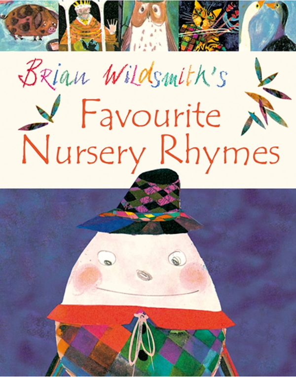 Бумажная книга «Brian Wildsmith's Favourite Nursery Rhyme», автор Брайан Уайлдсмит - фото №1
