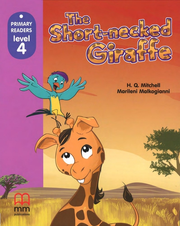 [object Object] «Primary Readers 4. The Short-necked Giraffe (+ CD-ROM)», авторов Марилени Малкогианни, Гарольд Квинтон Митчелл - фото №1