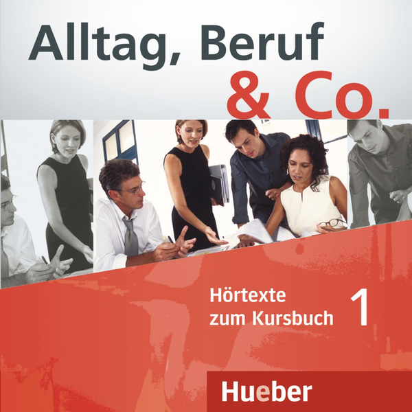 Бумажная книга «Alltag, Beruf & Co. 1. CD zum KB», авторов Норберт Беккер, Йорг Браунерт - фото №1