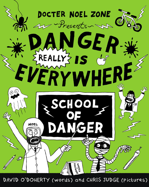 Паперова книга «Danger Really is Everywhere: School of Danger», автор Девід О'Догерті - фото №1
