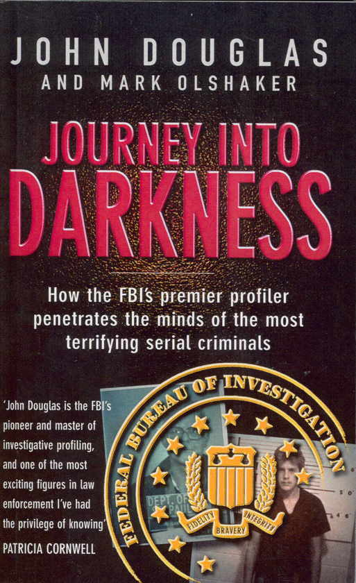 Паперова книга «Journey Into Darkness», авторів Джон Дуглас, Марк Олшейкер - фото №1