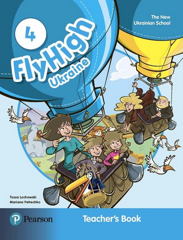 Паперова книга «Fly High 4 Ukraine Teacher's Book», авторів Тесса Лочовські, Мар'яна Петречко - фото №1