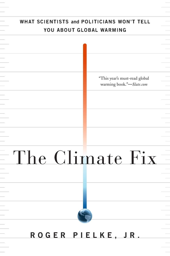 Бумажная книга «The Climate Fix», автор Роджер А. Пильке - фото №1