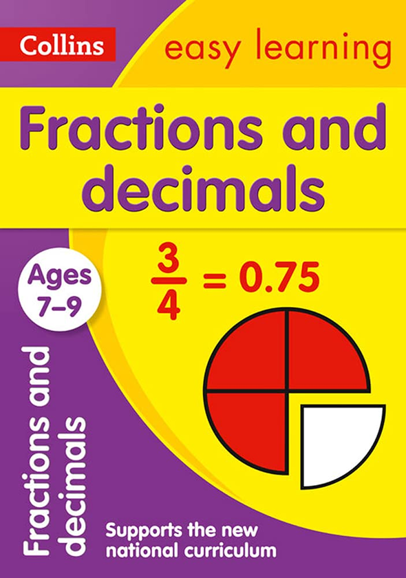 [object Object] «Fractions and Decimals Ages 7-9: Ideal for Home Learning» - фото №1
