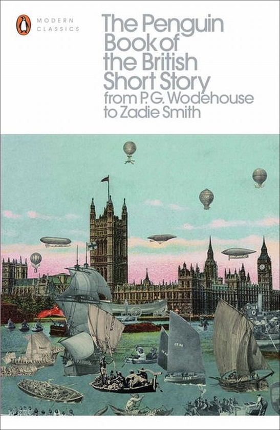 [object Object] «The Penguin Book of the British Short Story 2: From P.G. Wodehouse to Zadie Smith» - фото №1