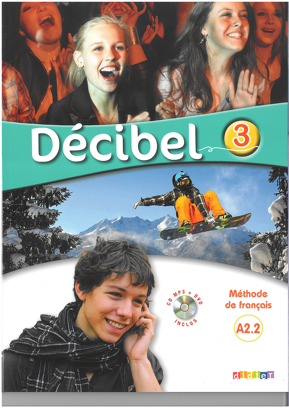 Бумажная книга «Decibel 3 Niveau A2.2 Méthode de français (+ CD mp3 + DVD)», авторов Мишель Буцбах, Кармен Мартин - фото №1