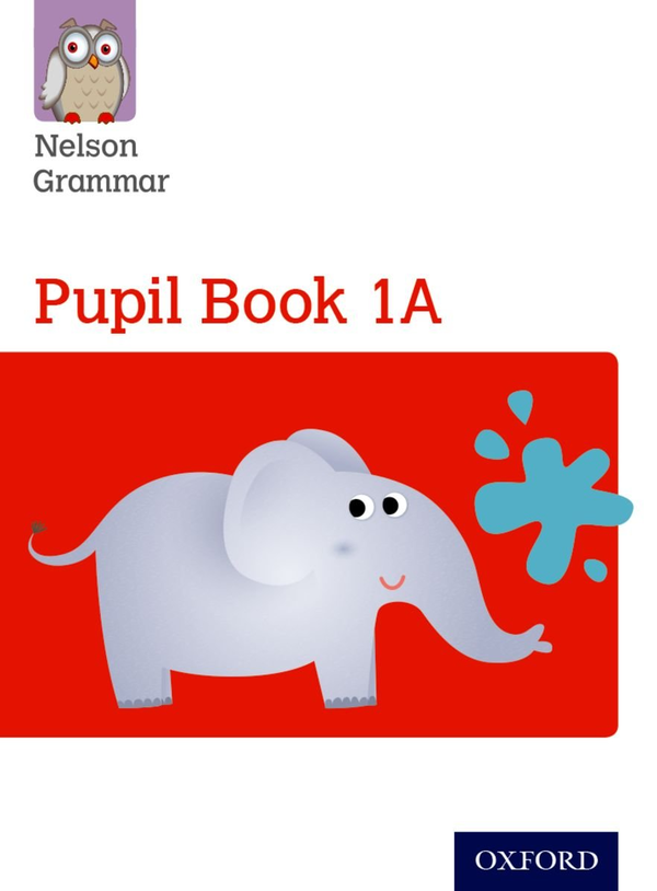 Бумажная книга «Nelson Grammar 1A Pupil Book», автор Венди Рен - фото №1