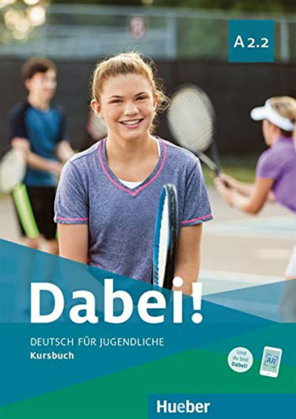 [object Object] «Dabei! A2.2. Deutsch für Jugendliche. Deutsch als Fremdsprache. Kursbuch », авторів Йозеф Альберті, Габріеле Копп, Зігфрід Бюттнер - фото №1