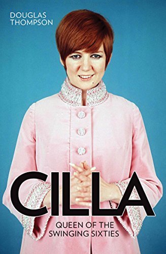 Бумажная книга «Cilla: Queen of the Swinging Sixties», автор Дуглас Томпсон - фото №1