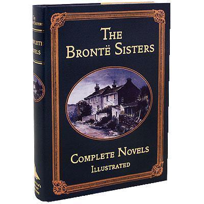 Бумажная книга «The Bronte Sisters. Complete Novels», авторов Шарлотта Бронте, Энн Бронте, Эмили Бронте - фото №1