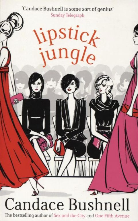 Бумажная книга «Lipstick Jungle», автор Кэндес Бушнелл - фото №1