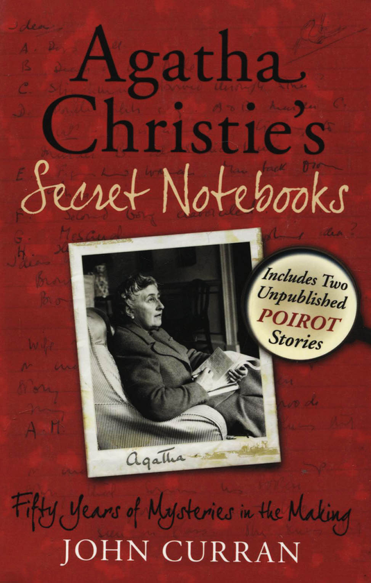 Бумажная книга «Agatha Christie's Secret Notebooks. Fifty Years of Mysteries in the Making», автор Джон Курран - фото №1