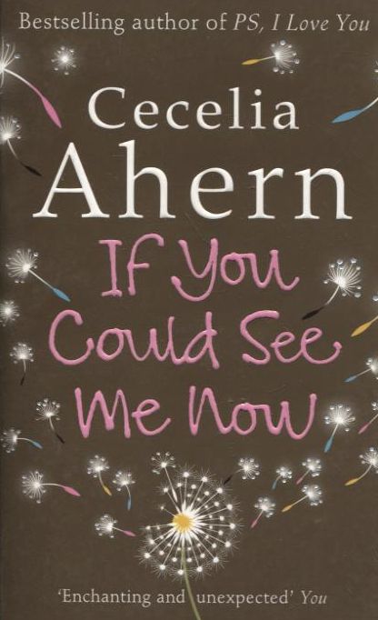 Бумажная книга «If You Could See Me Now», автор Сесилия Ахерн - фото №1