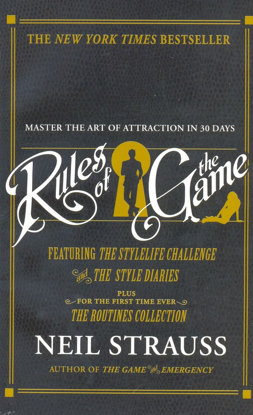 Бумажная книга «Rules of the Game», автор Нейл Стросс - фото №1