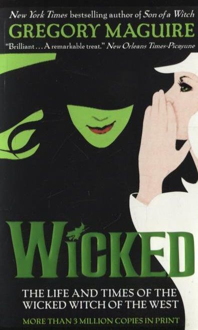 Бумажная книга «Wicked: The Life and Times of the Wicked Witch of the West», автор Грегори Магуайр - фото №1