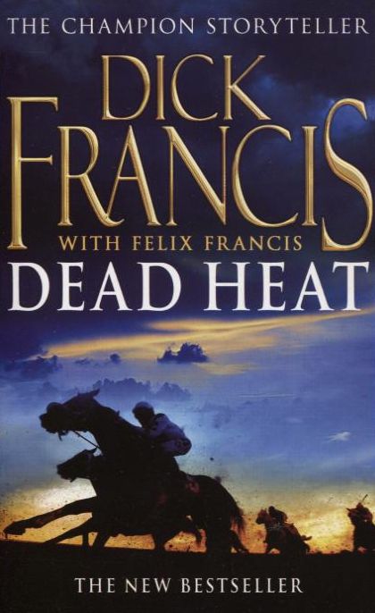 Бумажная книга «Dead Heat», авторов Дик Фрэнсис, Феликс Фрэнсис - фото №1