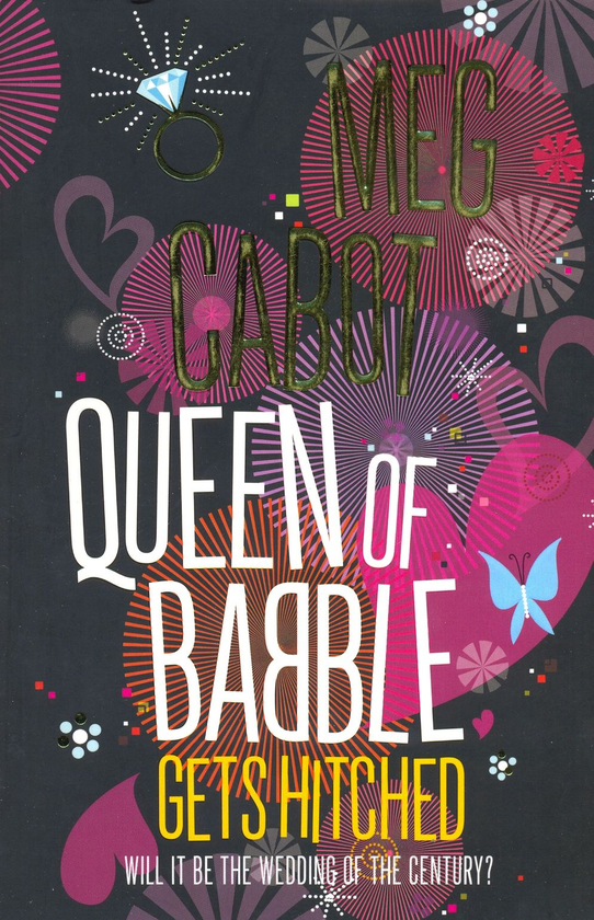 Бумажная книга «Queen of Babble Gets Hitched», автор Мэг Кэбот - фото №1